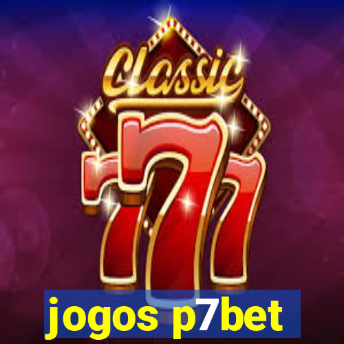 jogos p7bet